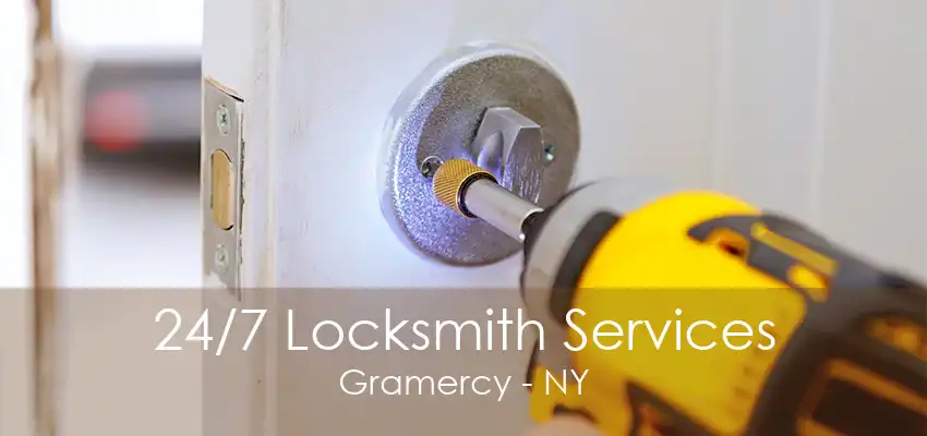 24/7 Locksmith Services Gramercy - NY