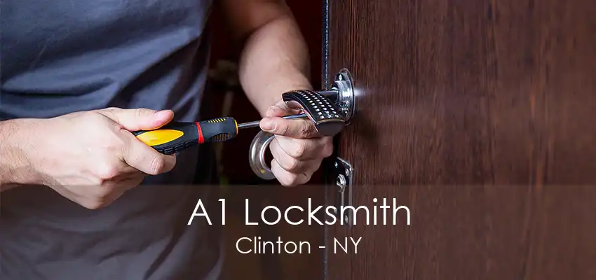 A1 Locksmith Clinton - NY