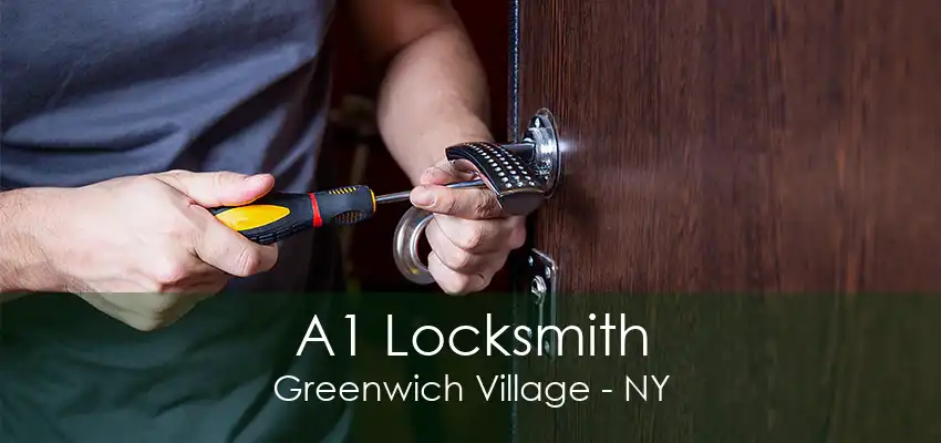 A1 Locksmith Greenwich Village - NY