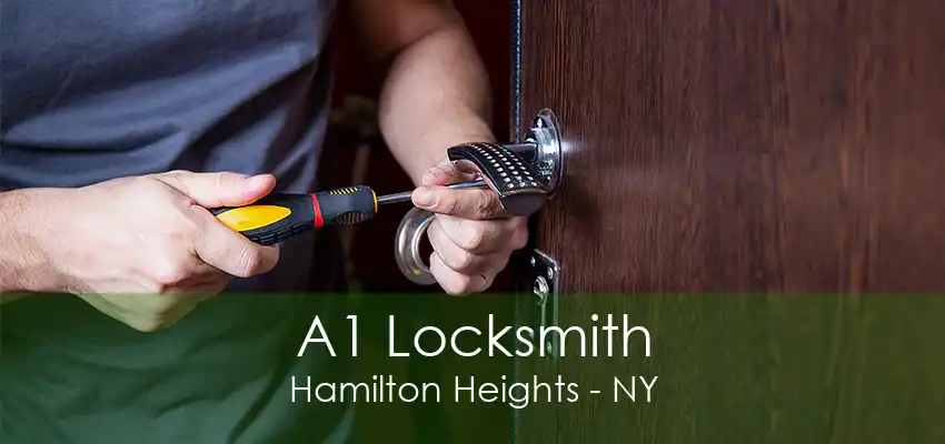 A1 Locksmith Hamilton Heights - NY