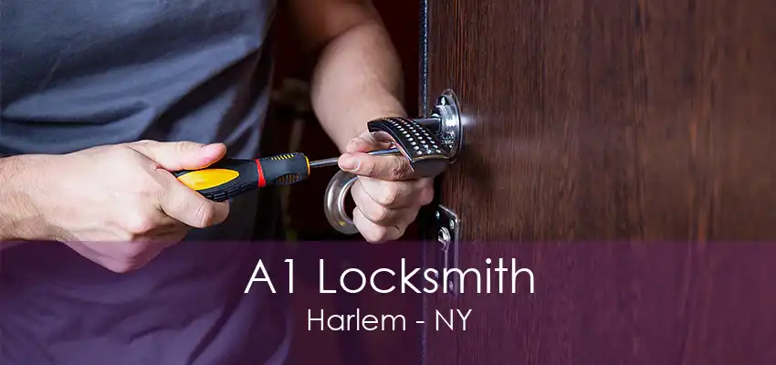 A1 Locksmith Harlem - NY