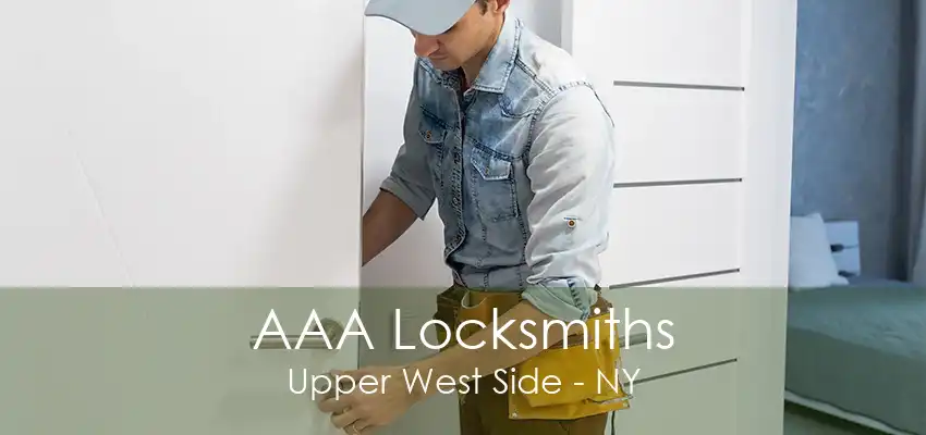 AAA Locksmiths Upper West Side - NY