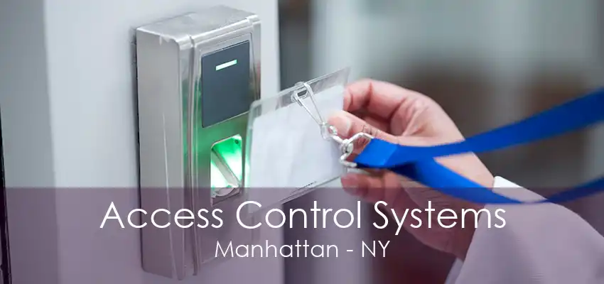 Access Control Systems Manhattan - NY