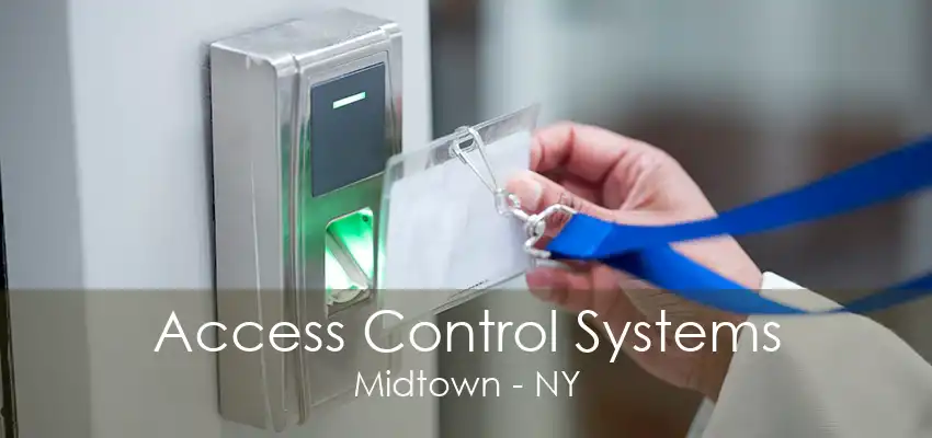 Access Control Systems Midtown - NY