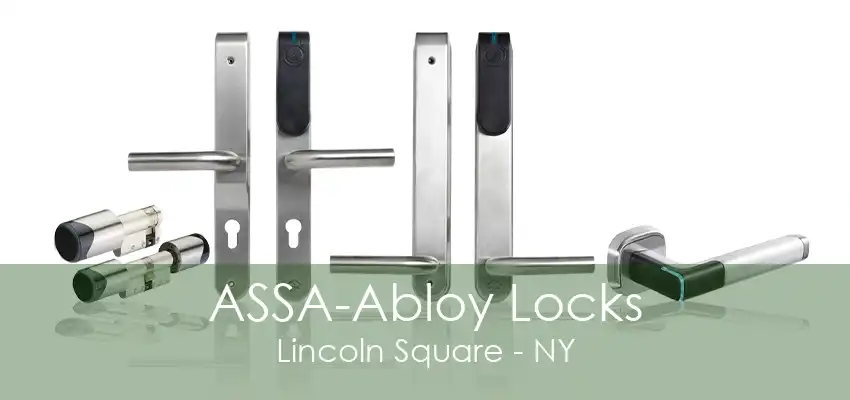 ASSA-Abloy Locks Lincoln Square - NY