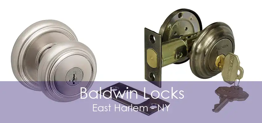 Baldwin Locks East Harlem - NY