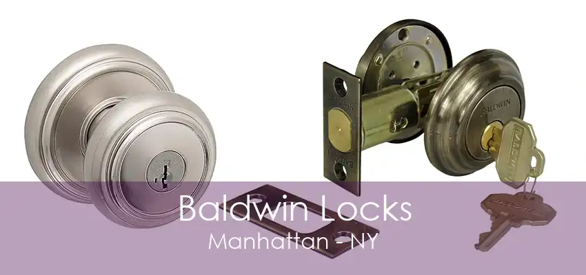 Baldwin Locks Manhattan - NY