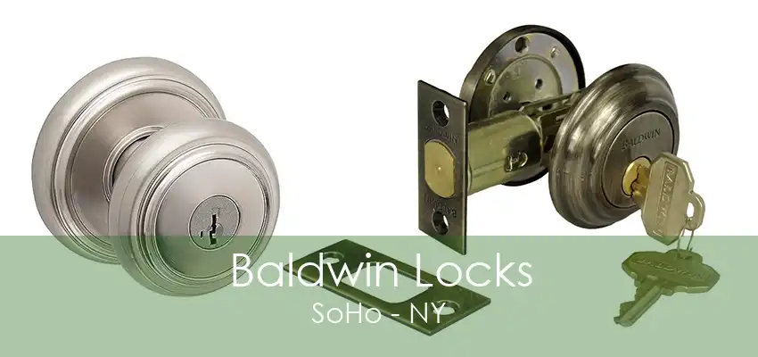 Baldwin Locks SoHo - NY