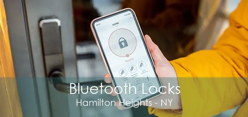 Bluetooth Locks Hamilton Heights - NY