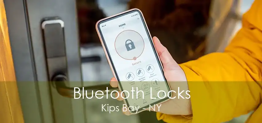 Bluetooth Locks Kips Bay - NY