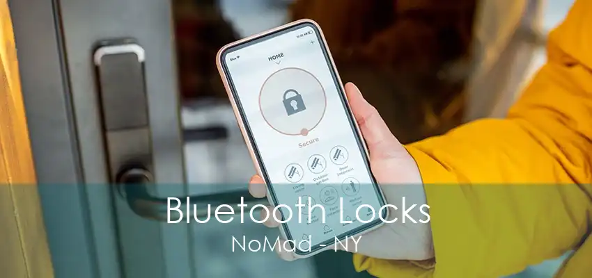 Bluetooth Locks NoMad - NY