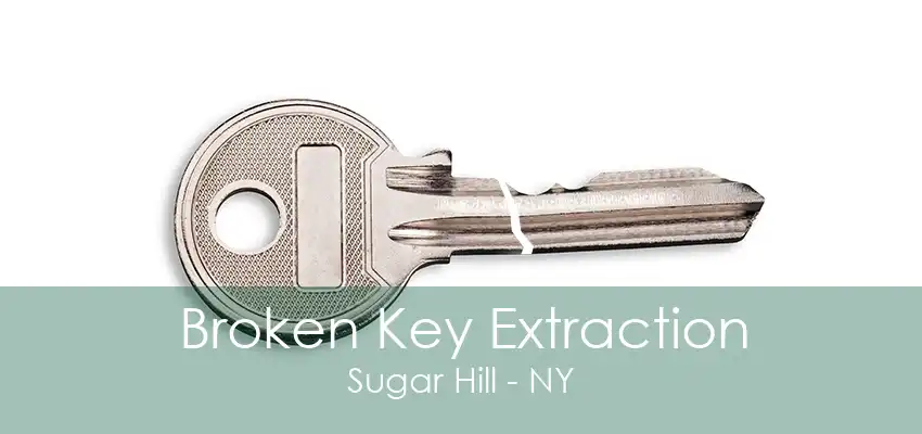 Broken Key Extraction Sugar Hill - NY