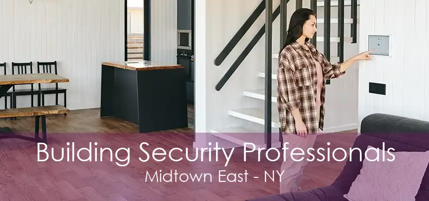 Building Security Professionals Midtown East - NY