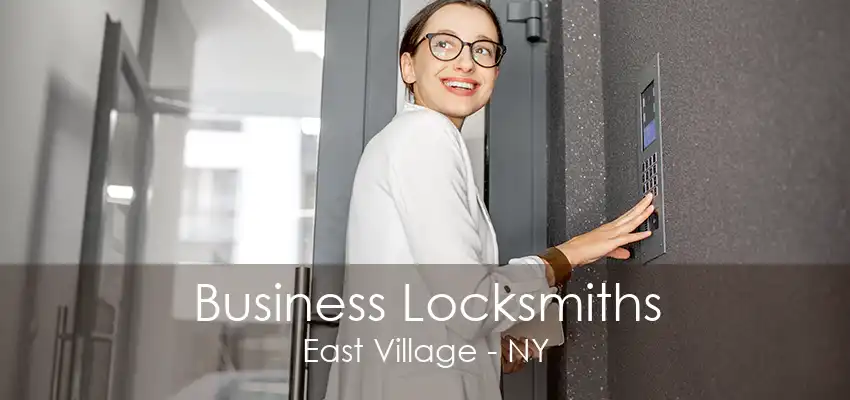 Business Locksmiths East Village - NY