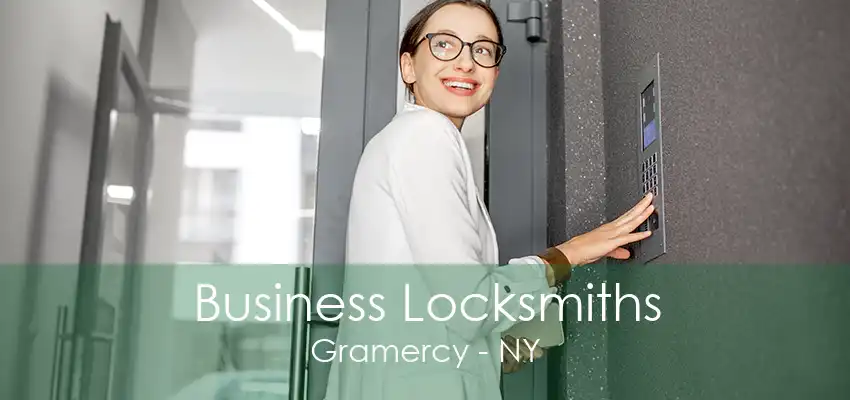 Business Locksmiths Gramercy - NY