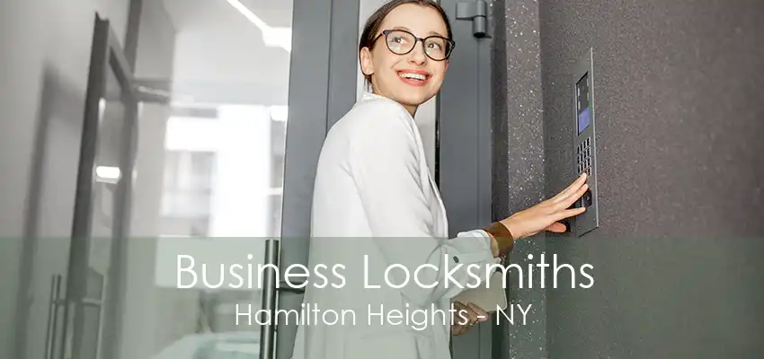 Business Locksmiths Hamilton Heights - NY