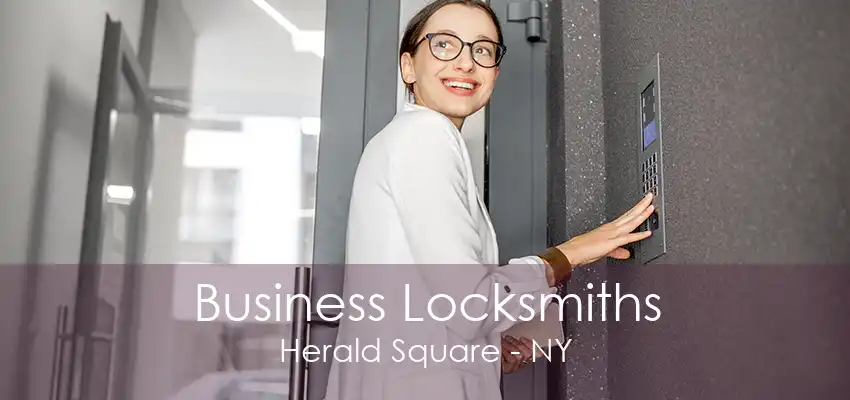 Business Locksmiths Herald Square - NY