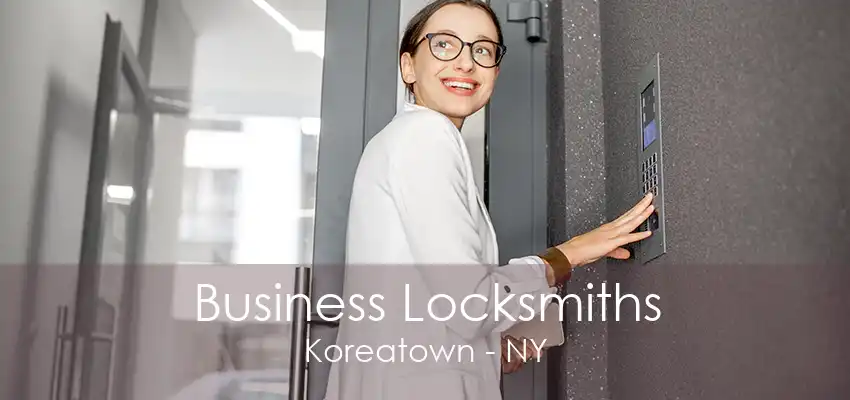 Business Locksmiths Koreatown - NY