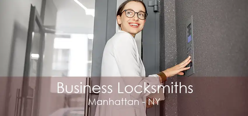 Business Locksmiths Manhattan - NY