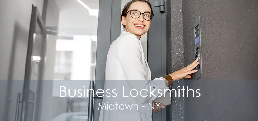 Business Locksmiths Midtown - NY