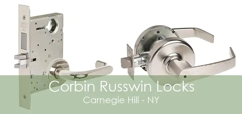 Corbin Russwin Locks Carnegie Hill - NY