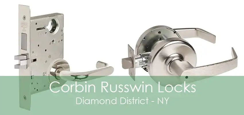 Corbin Russwin Locks Diamond District - NY