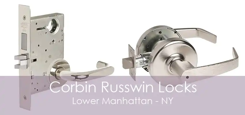 Corbin Russwin Locks Lower Manhattan - NY