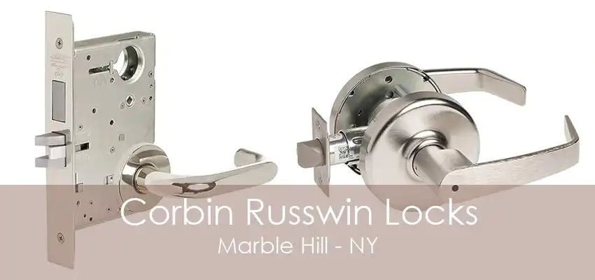 Corbin Russwin Locks Marble Hill - NY