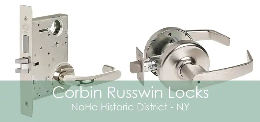 Corbin Russwin Locks NoHo Historic District - NY