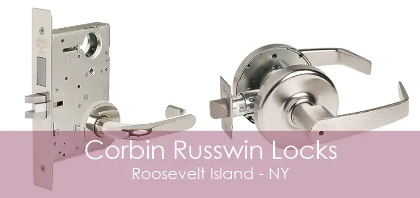 Corbin Russwin Locks Roosevelt Island - NY