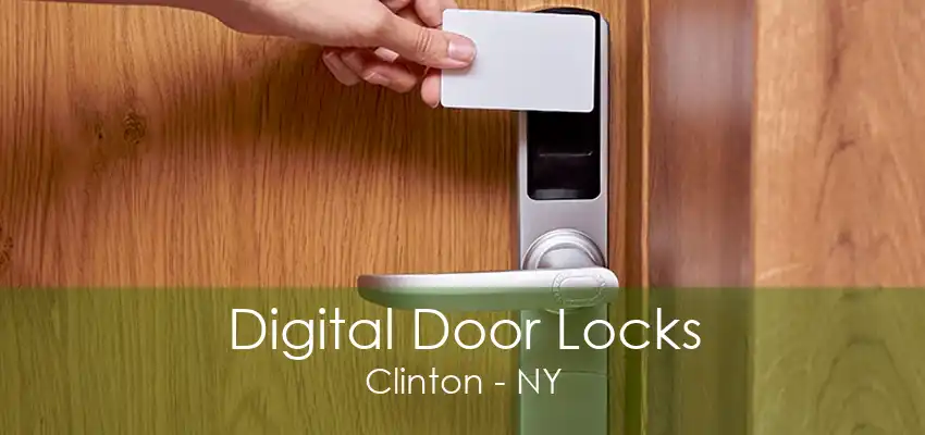 Digital Door Locks Clinton - NY