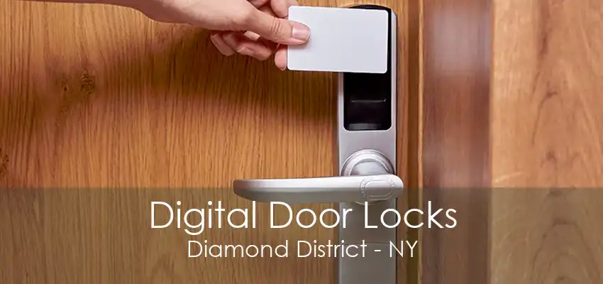 Digital Door Locks Diamond District - NY