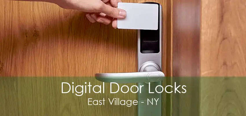 Digital Door Locks East Village - NY