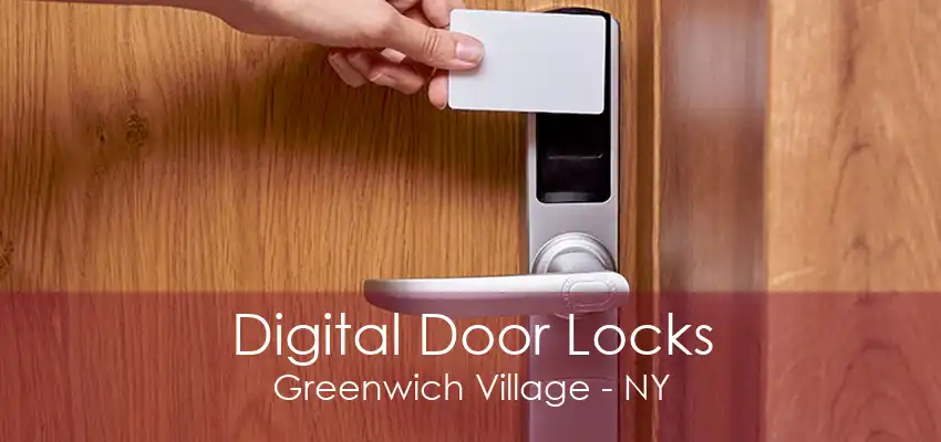 Digital Door Locks Greenwich Village - NY