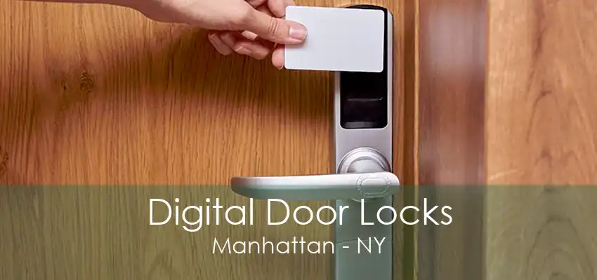 Digital Door Locks Manhattan - NY