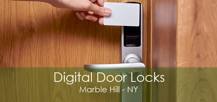 Digital Door Locks Marble Hill - NY