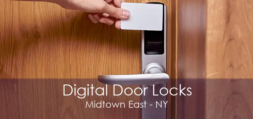 Digital Door Locks Midtown East - NY