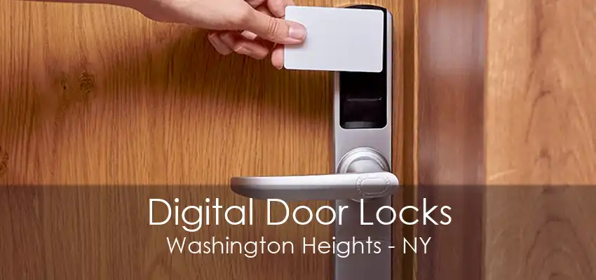 Digital Door Locks Washington Heights - NY