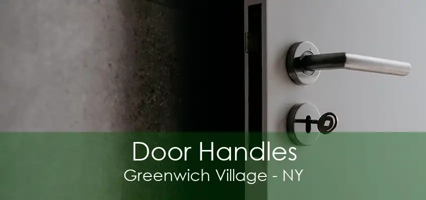 Door Handles Greenwich Village - NY