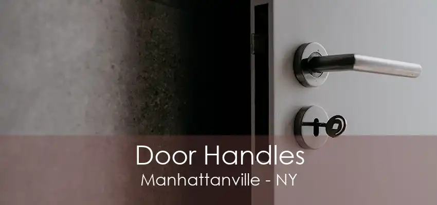 Door Handles Manhattanville - NY