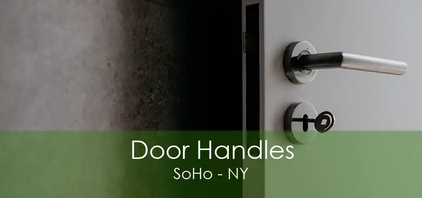 Door Handles SoHo - NY