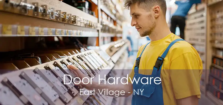 Door Hardware East Village - NY