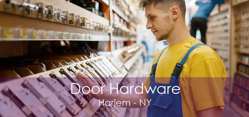 Door Hardware Harlem - NY