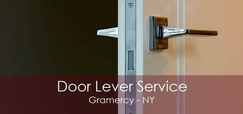 Door Lever Service Gramercy - NY