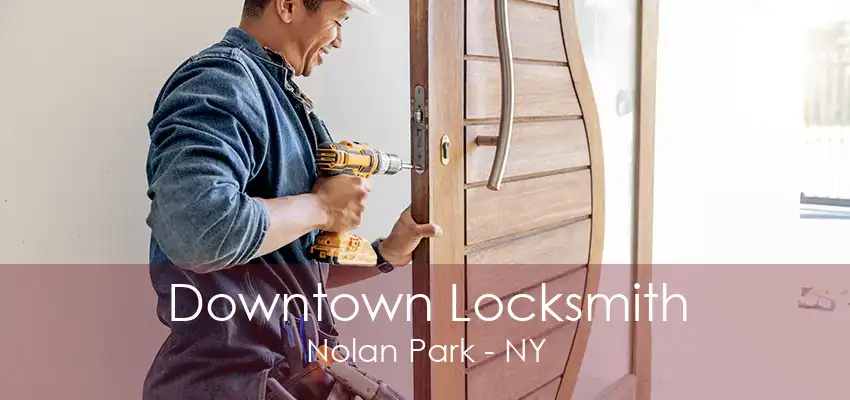 Downtown Locksmith Nolan Park - NY