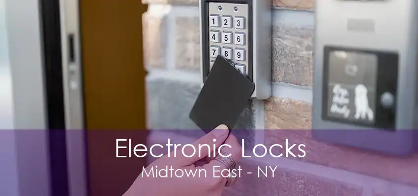 Electronic Locks Midtown East - NY