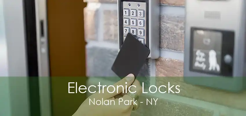 Electronic Locks Nolan Park - NY