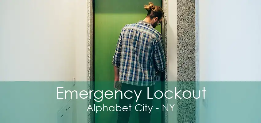 Emergency Lockout Alphabet City - NY