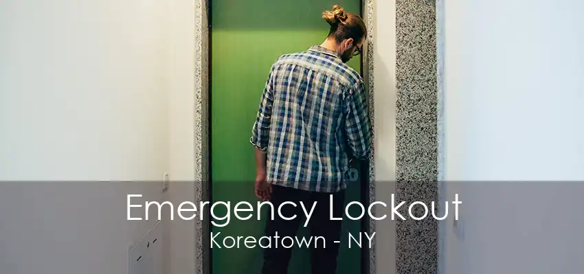 Emergency Lockout Koreatown - NY