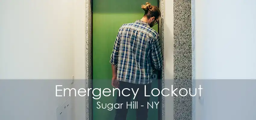 Emergency Lockout Sugar Hill - NY